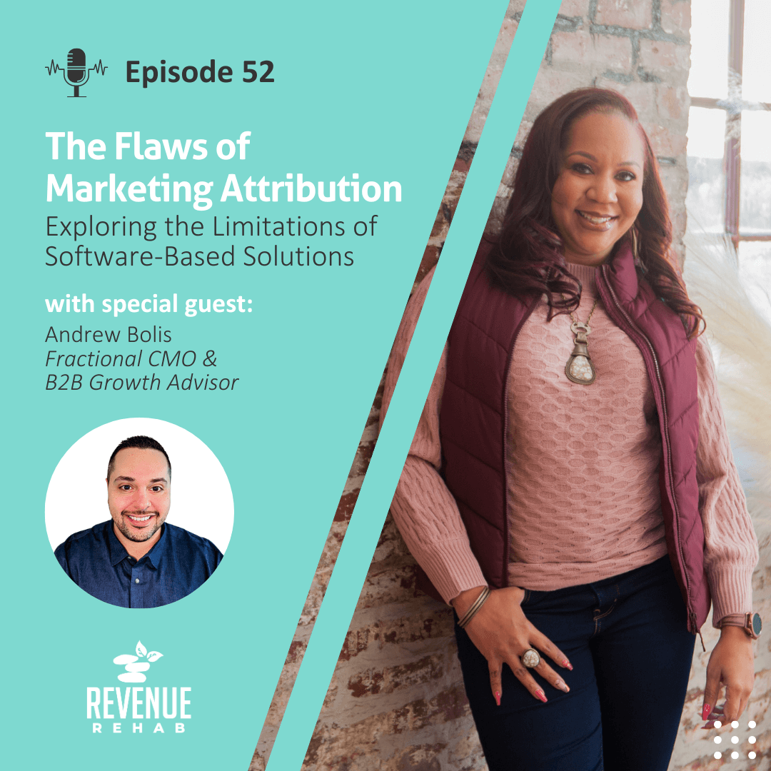 EP52 The Flaws of Marketing Attribution