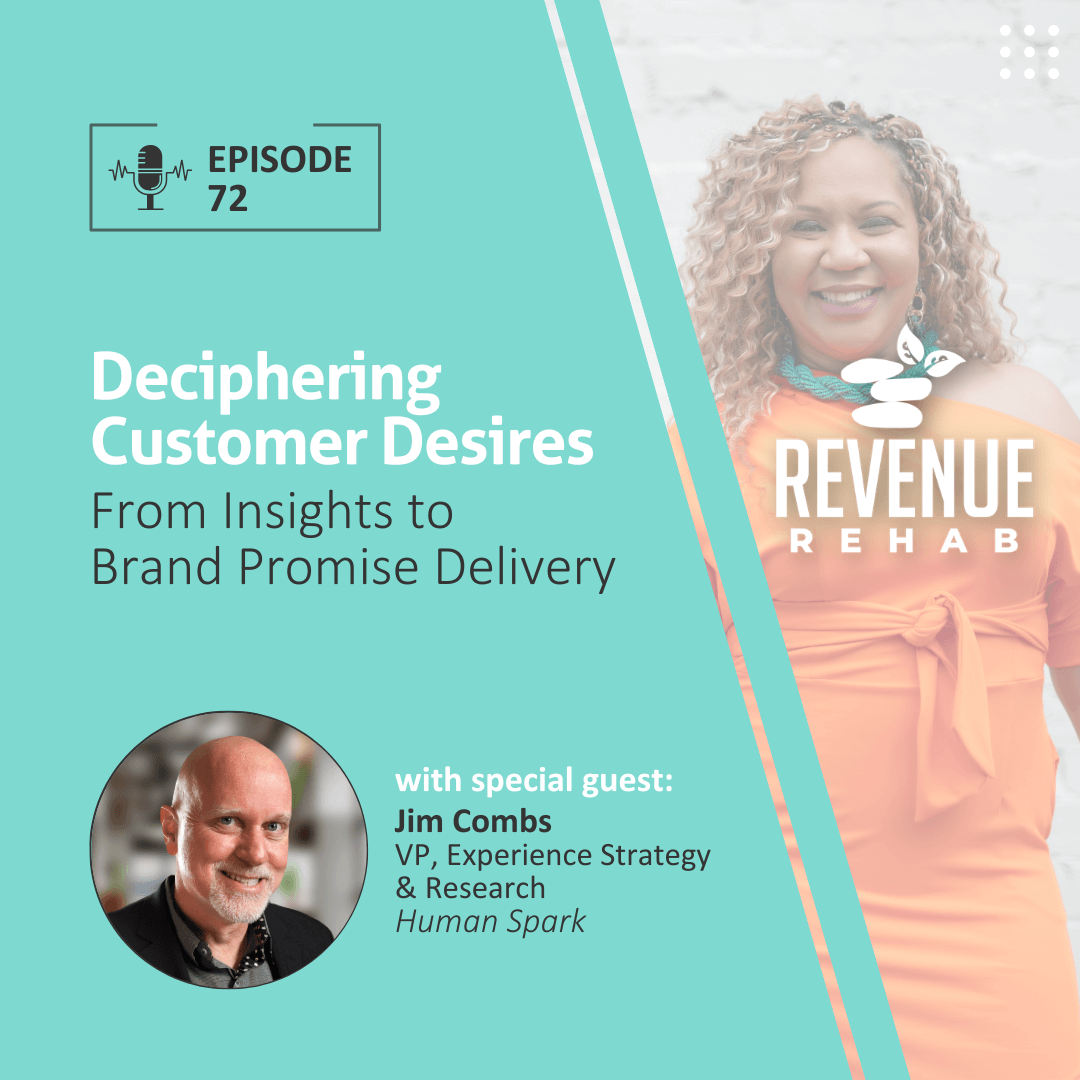 EP72 Deciphering Customer Desires