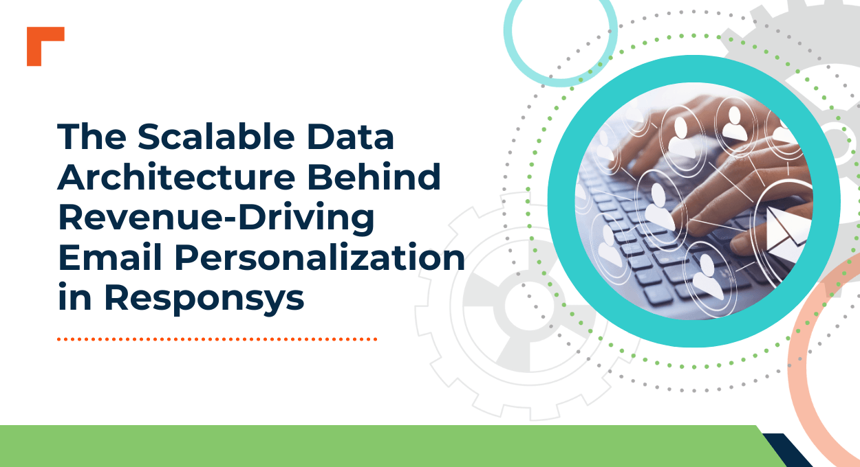 The Scalable Data Architecture Behind Revenue-Driving Email ...